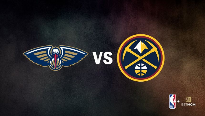 Pelicans vs. Nuggets Betting Odds, Free Picks, and Predictions - 9:10 PM ET (Mon, Nov 6, 2023)